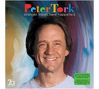 Peter Tork - Stranger Things Have Happened