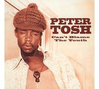 Peter Tosh - Can T Blame the Youth