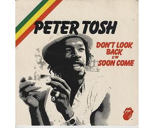 PETER TOSH - DON'T LOOK BACK C/W SOON COME VINYL 12" 1978 PETER TOSH [12 EMI 2859]