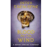 Peter Tremayne Blood on the Wind (Copertina rigida)