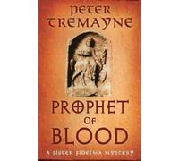Peter Tremayne Prophet of Blood (Copertina rigida)