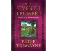 Peter Tremayne The Seventh Trumpet (Tascabile)