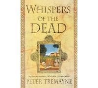 Peter Tremayne Whispers of the Dead (Tascabile)