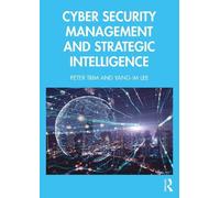 Cyber Security Management and Strategic Intelligence
