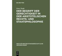 Peter Trude Der Begriff der Gerechtigkeit in der aristotelisc (Copertina rigida)