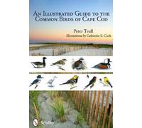 Peter Trull An Illustrated Guide to the Common Birds of Cape Cod (Tascabile)