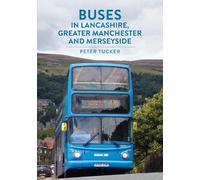 Peter Tucker Buses in Lancashire, Greater Manchester and Merseyside (Tascabile)