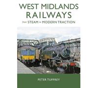 Peter Tuffrey West Midlands Railways (Copertina rigida)
