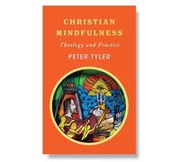 Peter Tyler Christian Mindfulness (Tascabile)