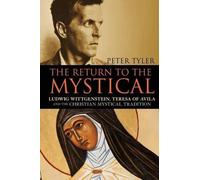 Peter Tyler The Return to the Mystical (Tascabile)