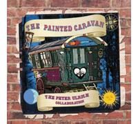 Peter Ulrich Collaboration - The Painted Caravan by The Peter Ulrich Collaboration (2013-05-03)