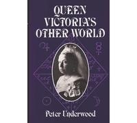 Peter Underwood Queen Victoria's Other World (Tascabile) Paranormal Guides