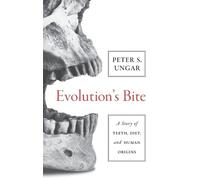 Peter Ungar Evolution's Bite (Copertina rigida)