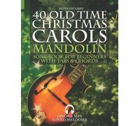 Peter Upclaire 40 Old Time Christmas Carols - Mandolin Songbook for (Tascabile)