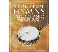 Peter Upclaire Old Time Hymns - Tenor Banjo Songbook for Beginners w (Tascabile)
