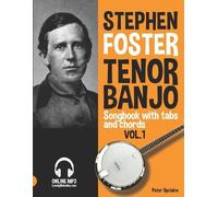 Peter Upclaire Stephen Foster - Tenor Banjo Songbook for Beginners w (Tascabile)