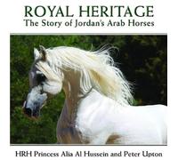 Peter Upton Alia Bint Al Hussien Royal Heritage (Copertina rigida)