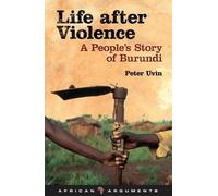 Peter Uvin Life after Violence (Copertina rigida) African Arguments