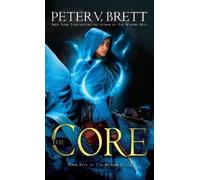 Peter V. Brett The Core: Book Five of The Demon Cycle (Tascabile) Demon Cycle
