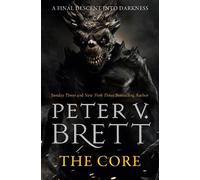 Peter V. Brett The Core (Tascabile) Demon Cycle