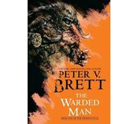 Peter V. Brett The Warded Man: Book One of The Demon Cycle (Tascabile)
