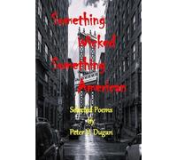 Peter V Dugan Something Wicked Something American (Tascabile)