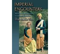 Peter van der Veer Imperial Encounters (Tascabile)