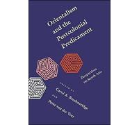 Peter van der Veer Orientalism and the Postcolonial Predicament (Tascabile)