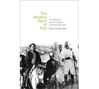 Peter van der Veer The Modern Spirit of Asia (Tascabile)