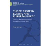 Peter van Ham The EC, Eastern Europe and European Unity (Copertina rigida)