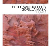 Peter Van Huffel's Gorilla Mask Howl (CD) Album