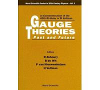 Peter Van Nieuw Gauge Theories - Past And Future: In Commemor (Copertina rigida)