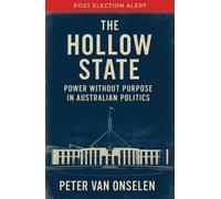 Peter Van Onselen The Hollow State (Tascabile)
