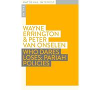 Peter van Onselen Wayne Errington Who Dares Loses (Tascabile)