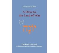 Peter Van 't Riet A Dove to the Land of War (Tascabile)