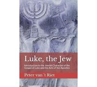 Peter Van 't Riet Luke, the Jew (Tascabile)