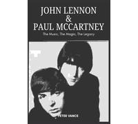 Peter Vance John Lennon & Paul McCartney (Tascabile)