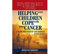 Peter VanDerNoo Helping Your Children Cope with Your Cancer (Second (Tascabile)