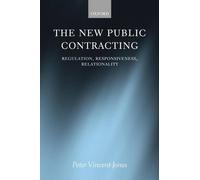 Peter Vincent-Jones The New Public Contracting (Copertina rigida)