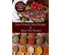 Peter Voit Gout Friendly Meat Recipes & Spice Mix Recipes (Tascabile)