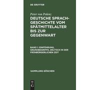 Peter Von Polen Einführung, Grundbegriffe, Deutsch in der frü (Copertina rigida)