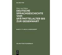 Peter Von Polenz 17. Und 18. Jahrhundert (Copertina rigida)