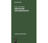 Peter von Polenz Deutsche Satzsemantik (Copertina rigida) Sammlung goschen