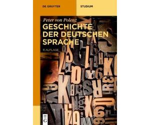 Peter von Polenz Geschichte der deutschen Sprache (Tascabile) De Gruyter Studium