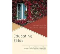 Peter W. Cookson Jr Educating Elites (Tascabile)