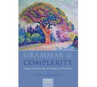 Peter W. Culicover Grammar & Complexity (Tascabile)