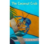 Peter W Fong The Coconut Crab (Tascabile)