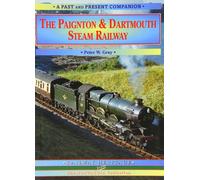 Peter W. Gray The Paignton and Dartmouth Steam Railway (Tascabile)