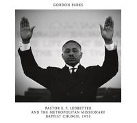 Peter W. Kunhar Gordon Parks: Pastor E. F. Ledbetter and The (Copertina rigida)