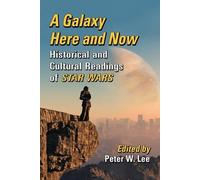 Peter W. Lee A Galaxy Here and Now (Tascabile)